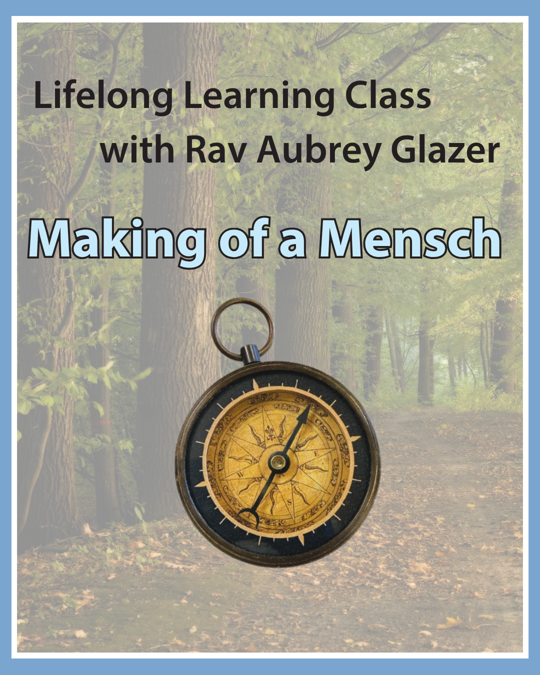 Making of a Mensch